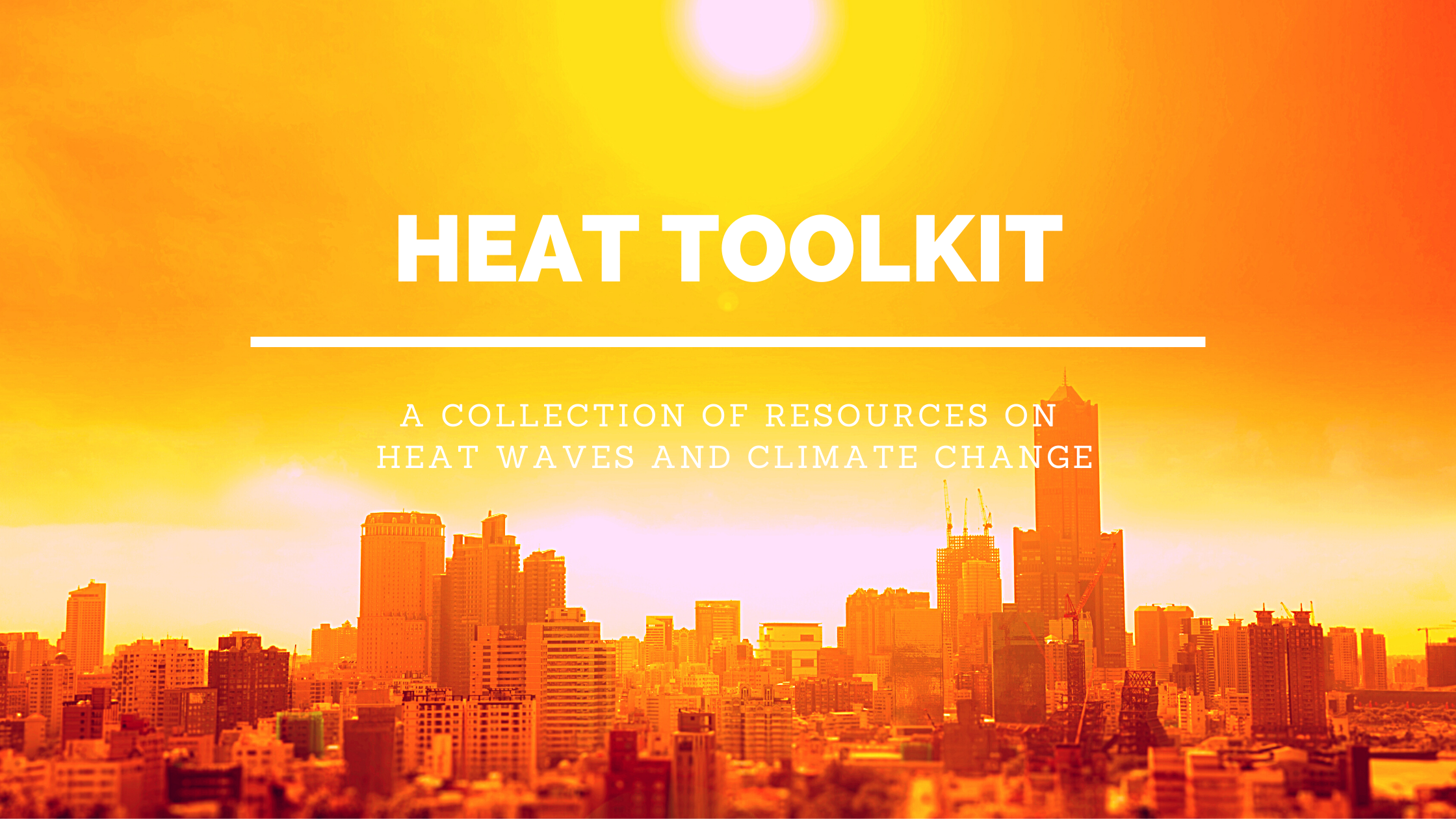 Heatwave Toolkit