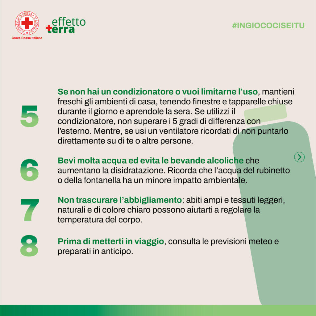 The Italian Red Cross published a new decalogue with 10 tips tailored for vulnerable groups on how best to cope with extreme high temperatures. 