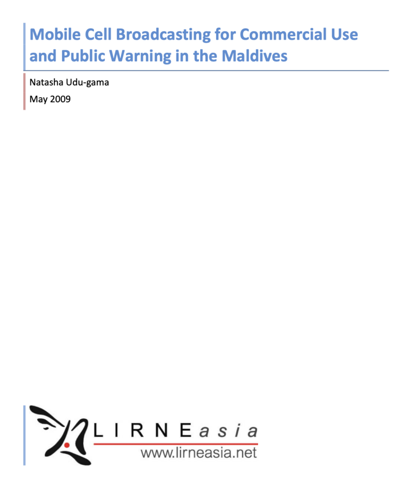 Simple report cover titled 'Mobile Cell Broadcasting for Commercial Use and Public Warning in the Maldives,' by Natasha Udu-gama, May 2009, published by LIRNEasia (www.lirneasia.net).