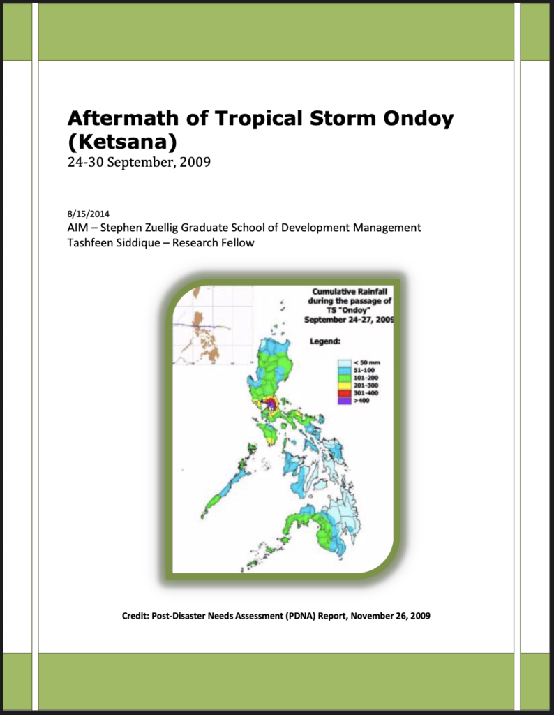 Report cover titled 'Aftermath of Tropical Storm Ondoy (Ketsana), 24-30 September 2009,' dated 8/15/2014, by Tashfeen Siddique, Research Fellow, AIM–Stephen Zuellig Graduate School of Development Management. The image shows a color-coded map of the Philippines depicting cumulative rainfall levels during the storm's passage from September 24-27, 2009, credited to the Post-Disaster Needs Assessment (PDNA) Report, November 26, 2009.