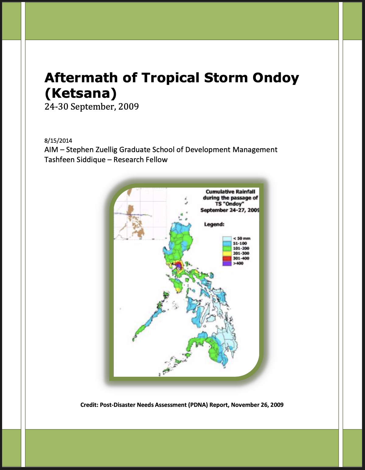 Report cover titled 'Aftermath of Tropical Storm Ondoy (Ketsana), 24-30 September 2009,' dated 8/15/2014, by Tashfeen Siddique, Research Fellow, AIM–Stephen Zuellig Graduate School of Development Management. The image shows a color-coded map of the Philippines depicting cumulative rainfall levels during the storm's passage from September 24-27, 2009, credited to the Post-Disaster Needs Assessment (PDNA) Report, November 26, 2009.