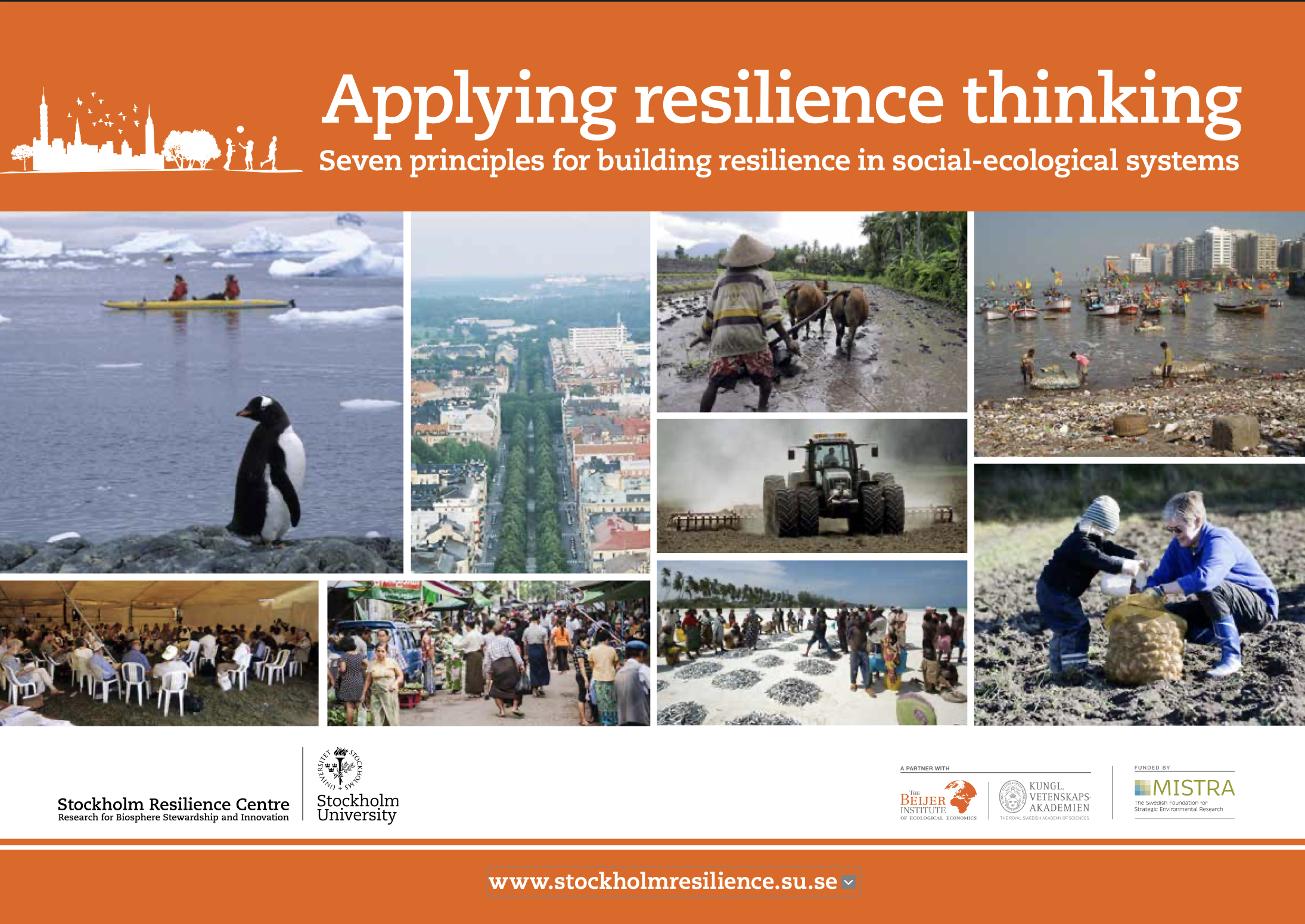 Stockholm Resilience Centre report cover titled 'Applying Resilience Thinking: Seven Principles for Building Resilience in Social-Ecological Systems.' A photo collage shows diverse scenes including a penguin on ice near kayakers, an aerial view of a city boulevard, a farmer plowing with oxen, a tractor tilling a field, fishing boats near a coastal city, a busy outdoor market, people sorting dried fish on a beach, a community meeting under a tent, and two people working with soil outdoors.