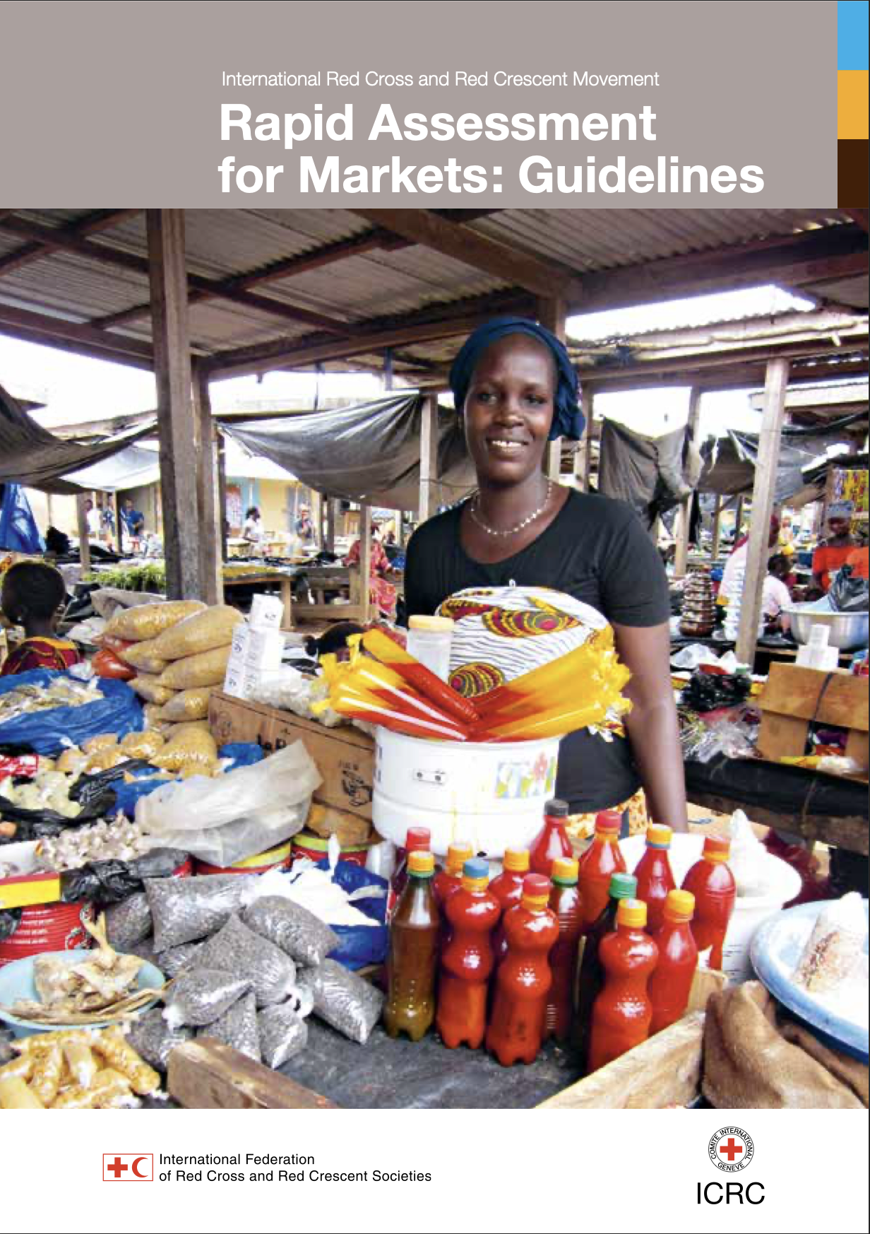 International Red Cross and Red Crescent Movement report cover titled 'Rapid Assessment for Markets: Guidelines,' published jointly by the IFRC and ICRC. The photo shows a smiling woman standing behind a market stall stocked with bottled goods, sacks of grain, and various packaged foods under a covered market roof.
