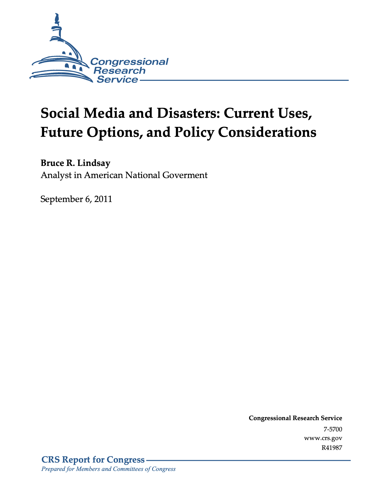 Congressional Research Service report cover titled 'Social Media and Disasters: Current Uses, Future Options, and Policy Considerations,' by Bruce R. Lindsay, Analyst in American National Government, dated September 6, 2011. Report number R41987, prepared for Members and Committees of Congress.