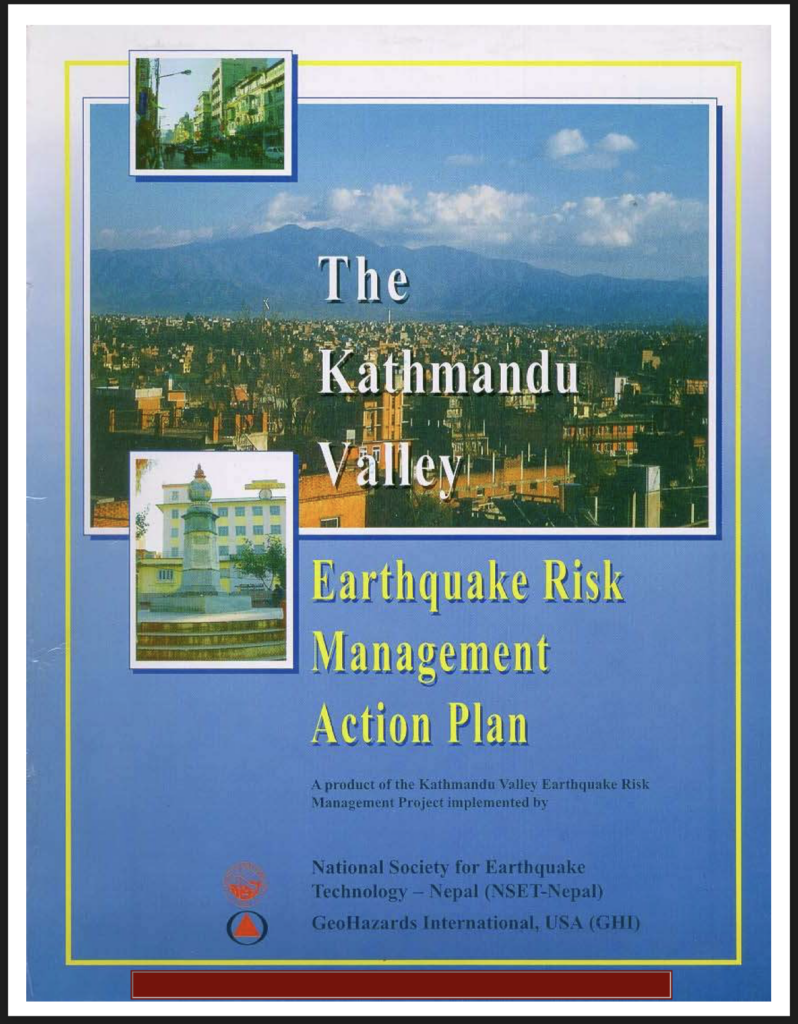 Report cover titled 'The Kathmandu Valley Earthquake Risk Management Action Plan,' a product of the Kathmandu Valley Earthquake Risk Management Project implemented by the National Society for Earthquake Technology–Nepal (NSET-Nepal) and GeoHazards International, USA (GHI). The main photo shows an aerial view of densely built Kathmandu Valley with mountains in the background, alongside smaller inset photos of a city street and a stone monument.